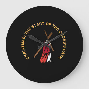 Christmas: The Start of the Cross's Path Large Clock