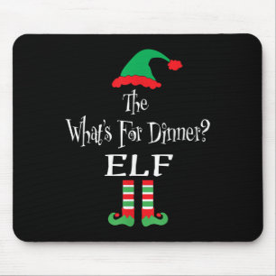 Christmas The Whats For Dinner Elf Shirt Matching Mouse Mat