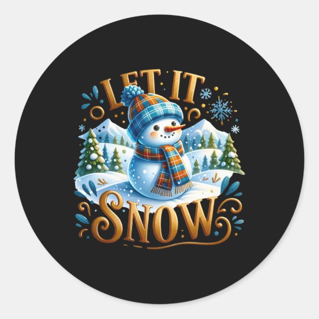 Christmas Theme Let It Snow Cute Snowman T Shirt  Classic Round Sticker (Front)