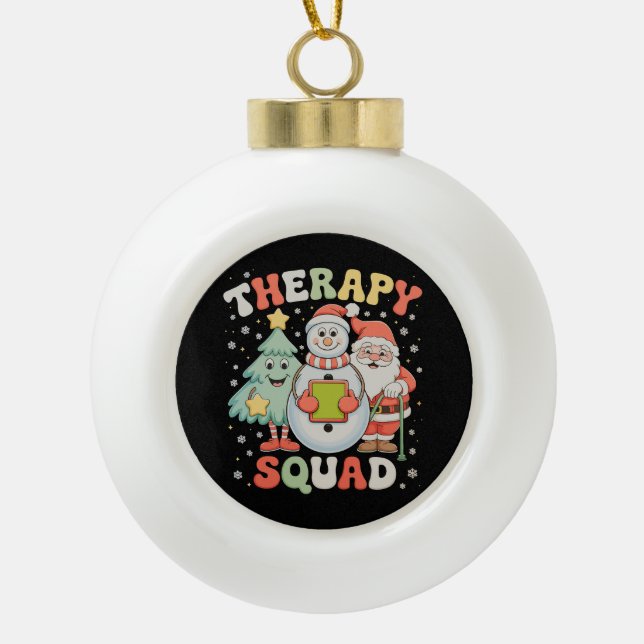 Christmas Therapy Squad SLP OT PT Crew Santa Xmas Ceramic Ball Christmas Ornament (Front)