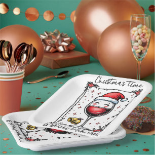 Christmas Time Is Better with Wine Paper Plate