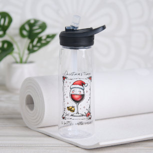 Christmas Time Is Better with Wine  Water Bottle