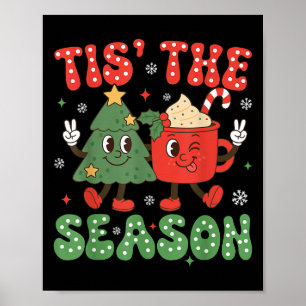 Christmas Tis The Season Christmas Tree Coffee Lat Poster