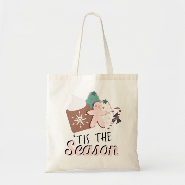 Christmas Tis the Season Cookies Hot Chocolate   Tote Bag (Front)