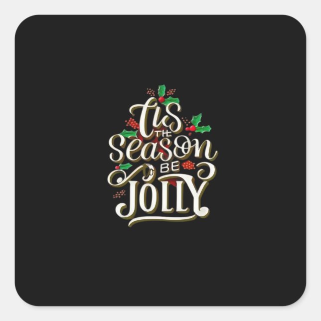 Christmas Tis The Season Jolly Square Sticker (Front)