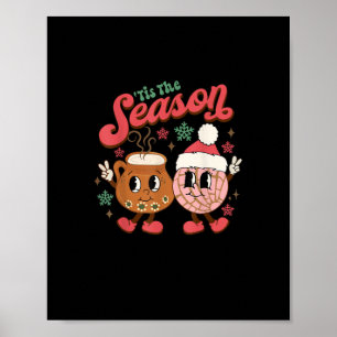 Christmas Tis The Season Mexican Concha Pan Dulce  Poster