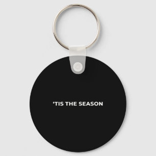 Christmas tis The Season Minimal Holiday Subtle Fu Key Ring