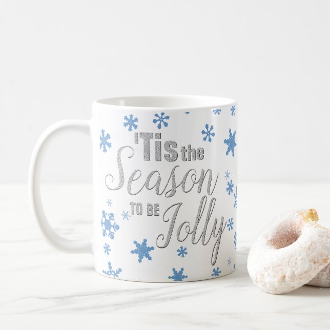 Christmas Tis the Season Snowflake Blue Silver Coffee Mug (With Donut)