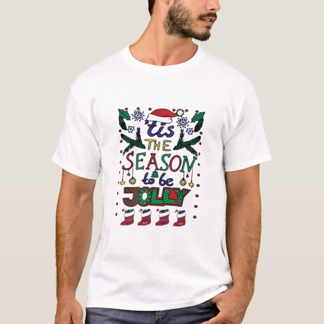 Christmas Tis The Season T-Shirt (Front)