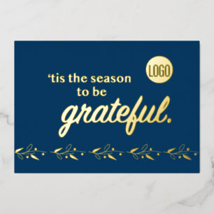 Christmas Tis the season to be grateful  Foil Holiday Card