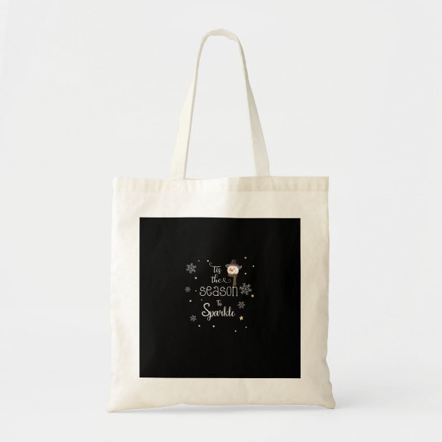 Christmas Tis The Season To Sparkle  Tote Bag (Front)