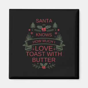 Christmas Toast And Butter Lover Shirt For Comfort Magnet