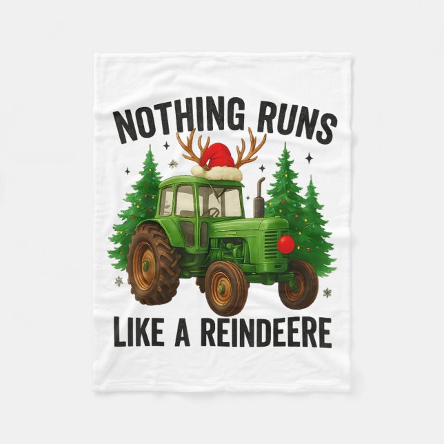Christmas Tractor Farm Nothing Runs Like A Reindee Fleece Blanket (Front)