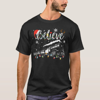 Christmas Train Christmas Believe Polar Express Xm T-Shirt