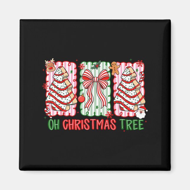 Christmas Tree Cake Funny Quote Oh Christmas Tree  Magnet (Front)
