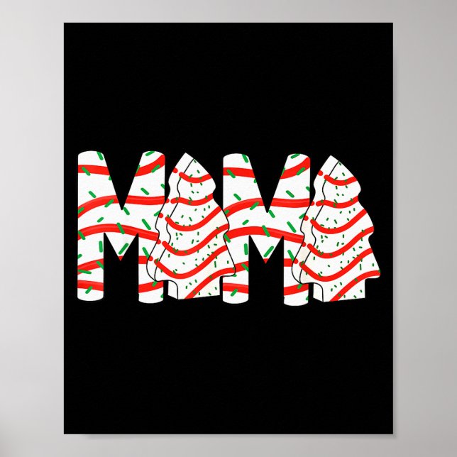 Christmas Tree Cake Mama Xmas Mom Family Matching  Poster (Front)