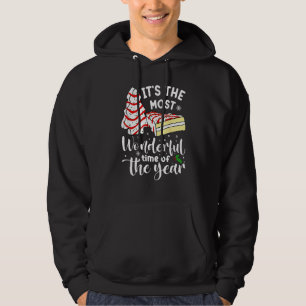 Christmas Tree Cakes it's the most wonderful time Hoodie