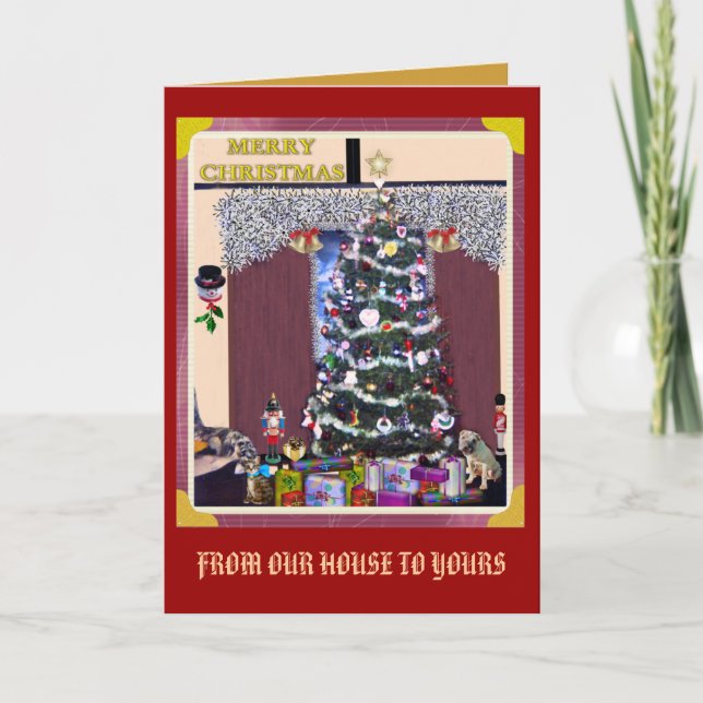 CHRISTMAS TREE FROM OUR HOUSE TO YOURS HOLIDAY CARD (Front)