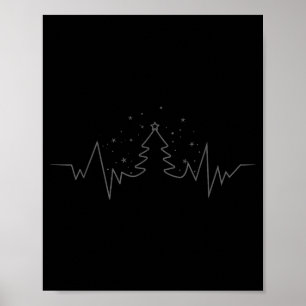 Christmas Tree Heartbeat Funny For Xmas Lovers  Poster