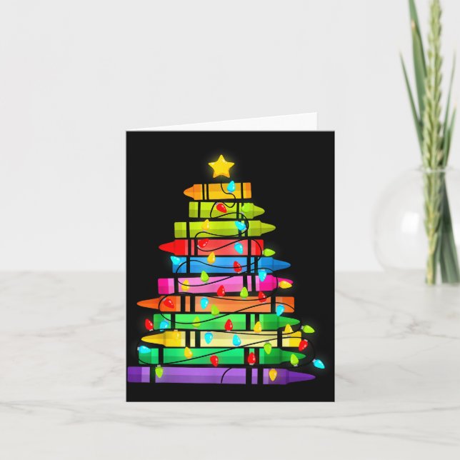 Christmas Tree Made Of Crayons School Teacher Life Card (Front)