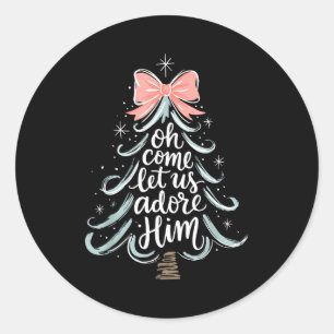 Christmas Tree Oh Come Let Jesus Us Adore Him Coqu Classic Round Sticker