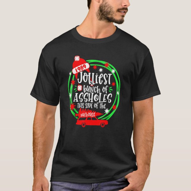 Christmas Tree Red Truck Jolliest Bunch Of A Holes T-Shirt (Front)