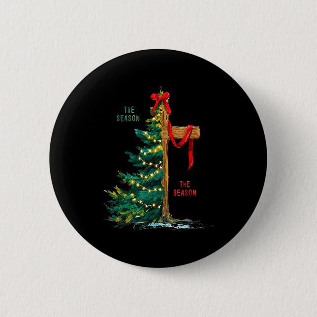 Christmas Tree The Season Jesus Cross The Reason  6 Cm Round Badge (Front)