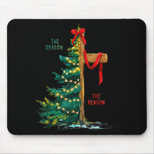 Christmas Tree The Season Jesus Cross The Reason  Mouse Mat