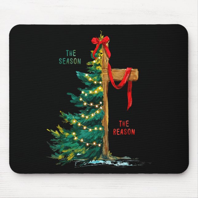 Christmas Tree The Season Jesus Cross The Reason  Mouse Mat (Front)