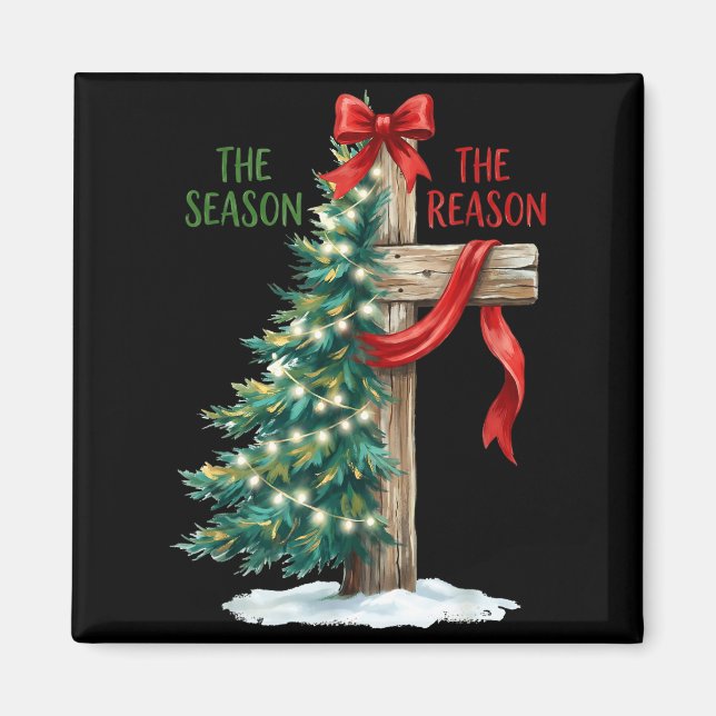 Christmas Tree The Season Jesus Cross The Reason X Magnet (Front)