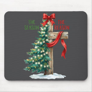 Christmas Tree The Season Jesus Cross The Reason X Mouse Mat