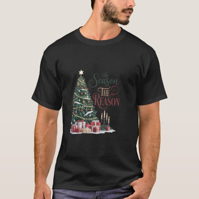 Christmas Tree The Season The Reason T-Shirt (Front)