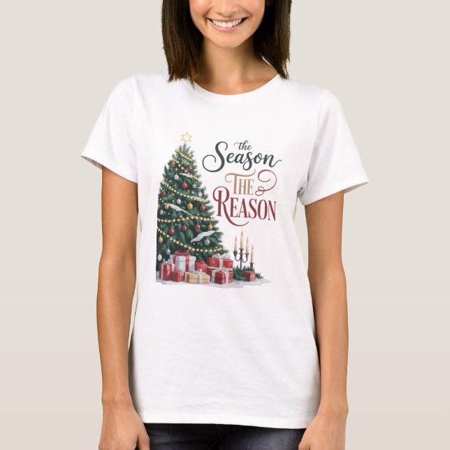 Christmas Tree The Season The Reason T-Shirt (Front)