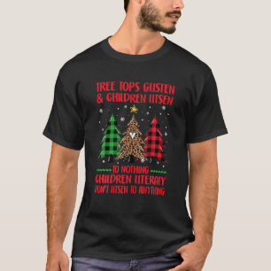 Christmas Tree Tops Glisten And Children Listen To