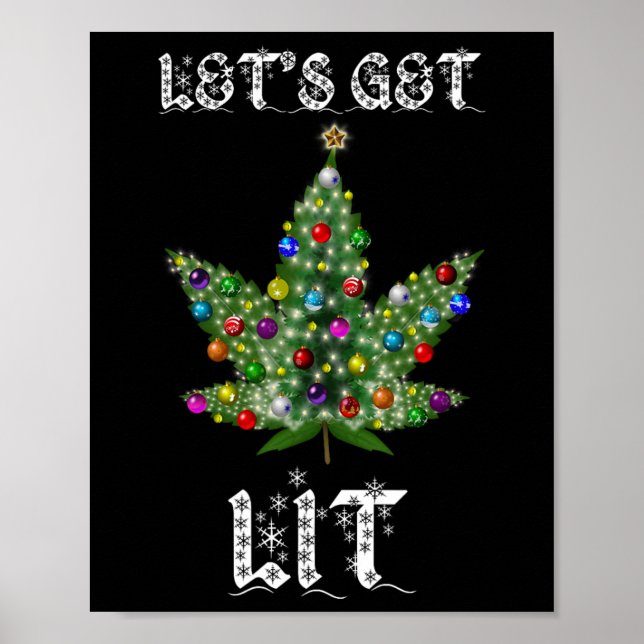Christmas Tree Weed Leaf Pot Thc Gift Tee  Poster (Front)