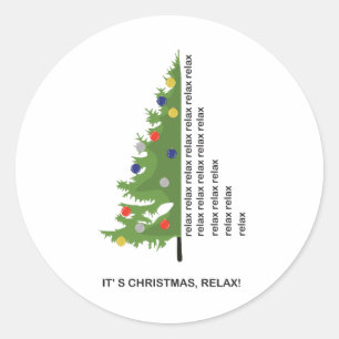Christmas tree with text Relax Classic Round Sticker
