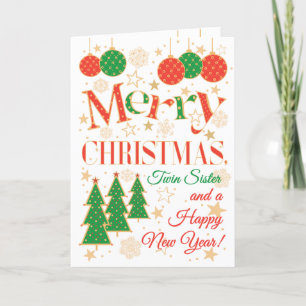 Christmas Trees and Ornaments for Twin Sister Card