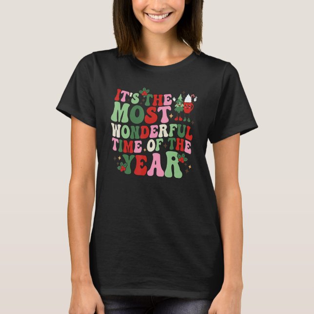 Christmas Trees It's The Most Wonderful Time Of Th T-Shirt (Front)