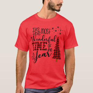 Christmas Trees Its The Most Wonderful Time Of The T-Shirt