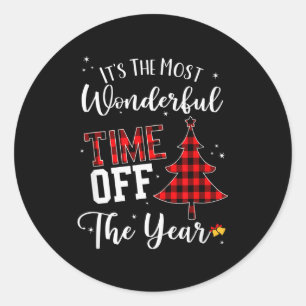 Christmas Trees It's The Most Wonderful Time Off T Classic Round Sticker