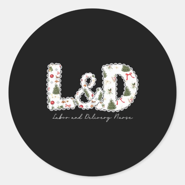 Christmas Trees Labor And Delivery Nurse Xmas Gift Classic Round Sticker (Front)
