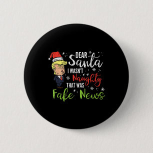 Christmas Trump Dear Santa Fake News Funny Xmas 6 Cm Round Badge
