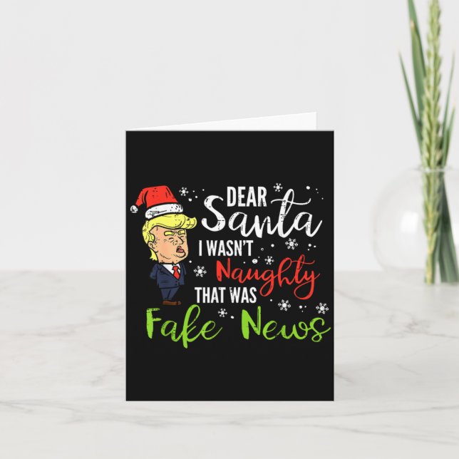 Christmas Trump Dear Santa Fake News Funny Xmas  Card (Front)