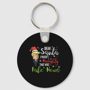 Christmas Trump Dear Santa Fake News Funny Xmas Me Key Ring
