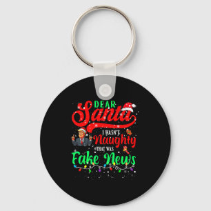 Christmas Trump Dear Santa Fake News Funny Xmas Me Key Ring
