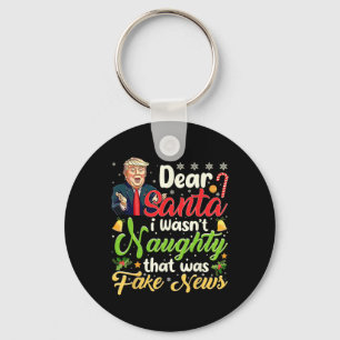 Christmas Trump Dear Santa Fake News Funny Xmas Me Key Ring