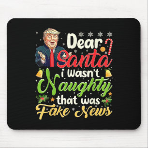 Christmas Trump Dear Santa Fake News Funny Xmas Me Mouse Mat
