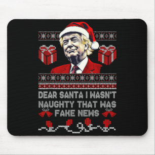 Christmas Trump Dear Santa Fake News Funny Xmas Me Mouse Mat