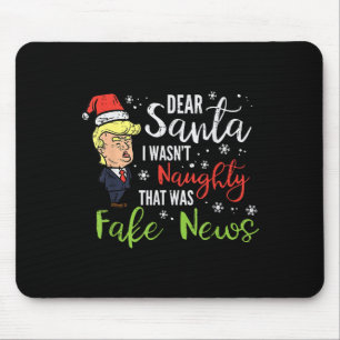 Christmas Trump Dear Santa Fake News Funny Xmas Me Mouse Mat