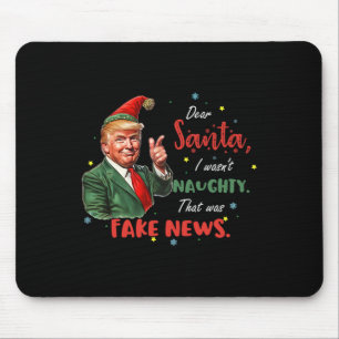 Christmas Trump Dear Santa Fake News Funny Xmas Tr Mouse Mat